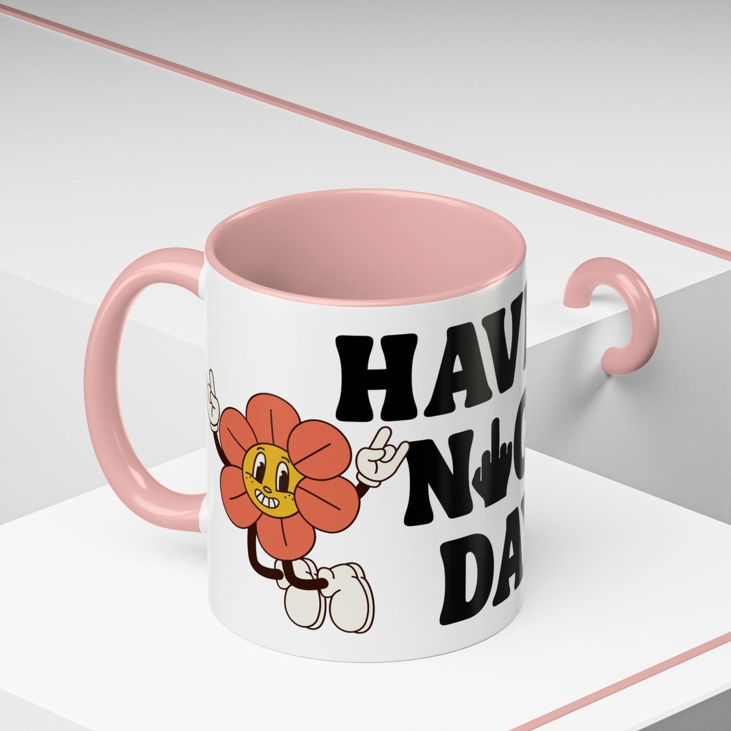 Have A Nice Day Mug