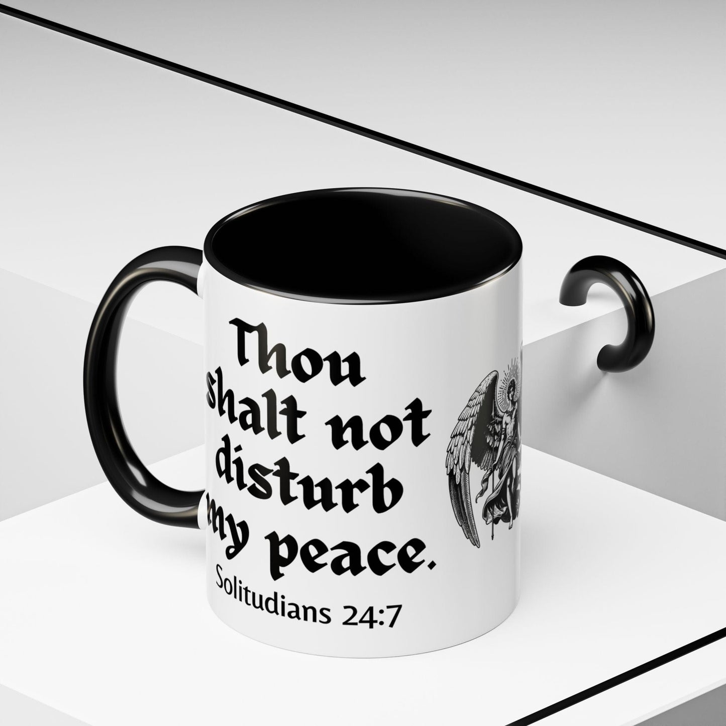 Thou Shalt Not Disturb My Peace Mug
