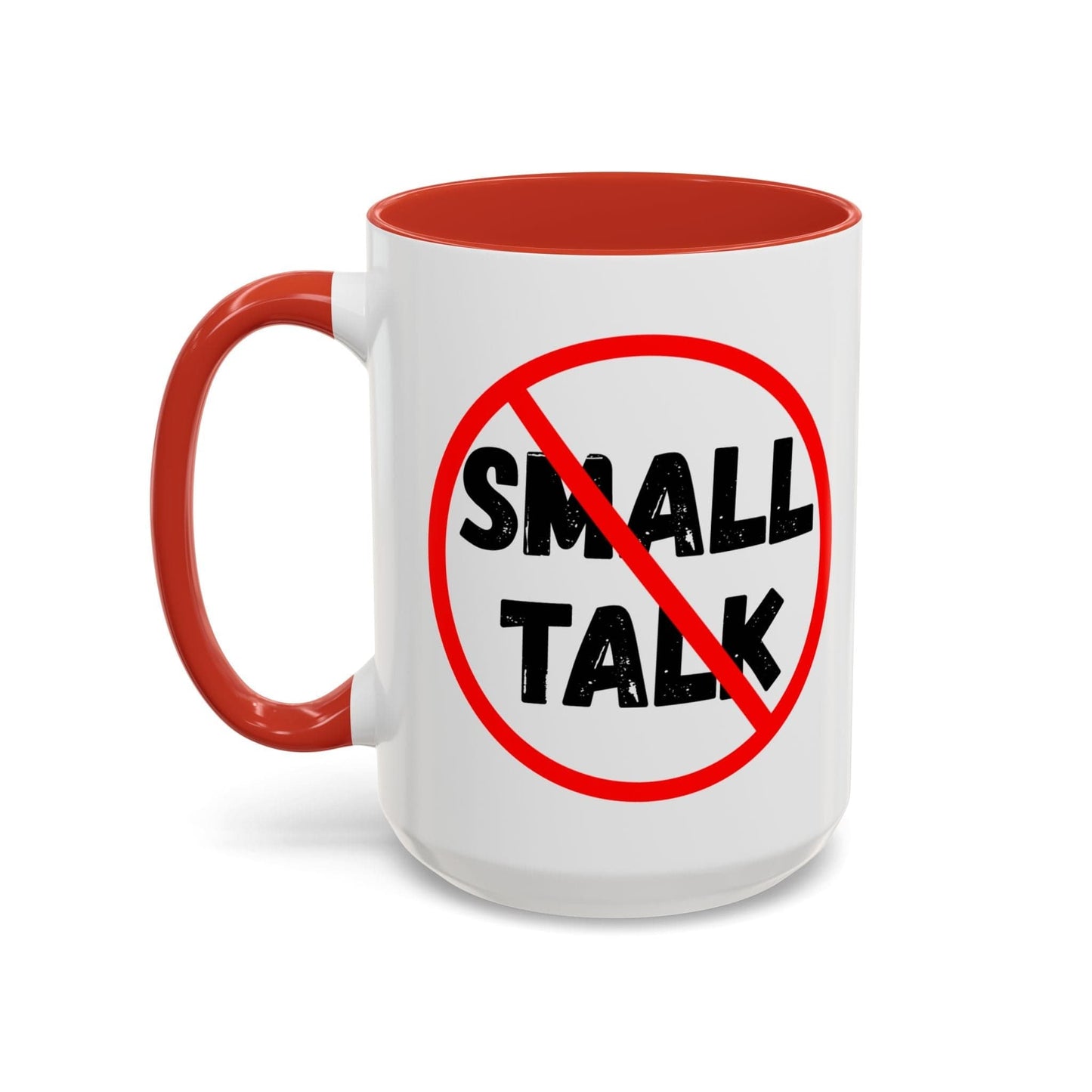 No Small Talk Mug