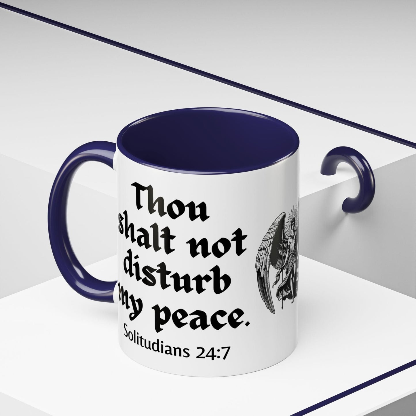 Thou Shalt Not Disturb My Peace Mug