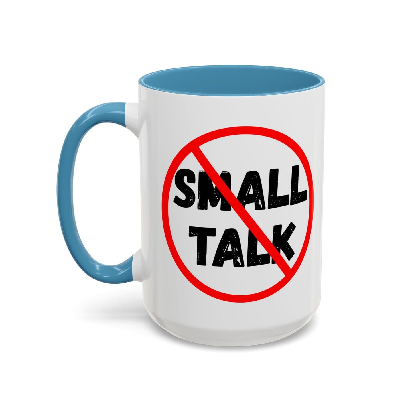 No Small Talk Mug