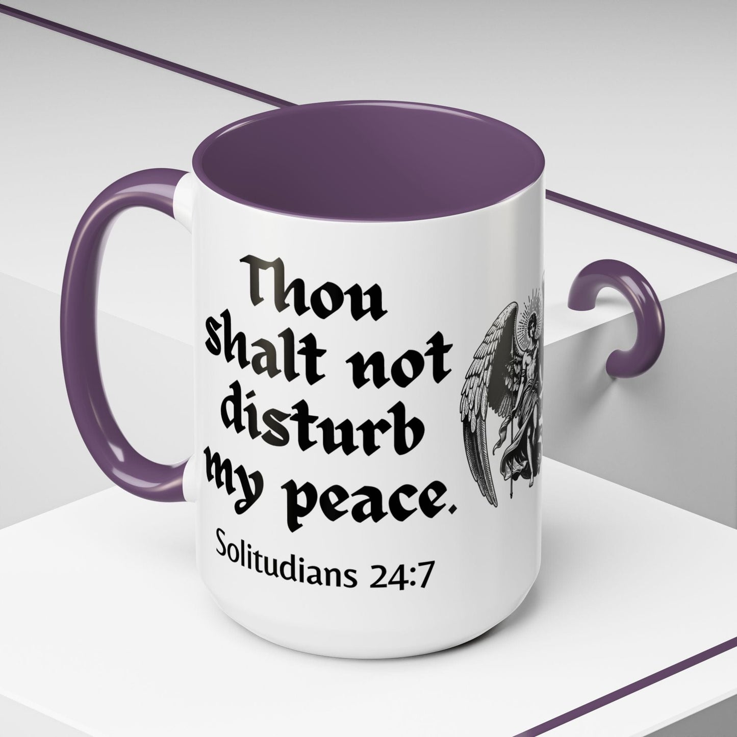 Thou Shalt Not Disturb My Peace Mug