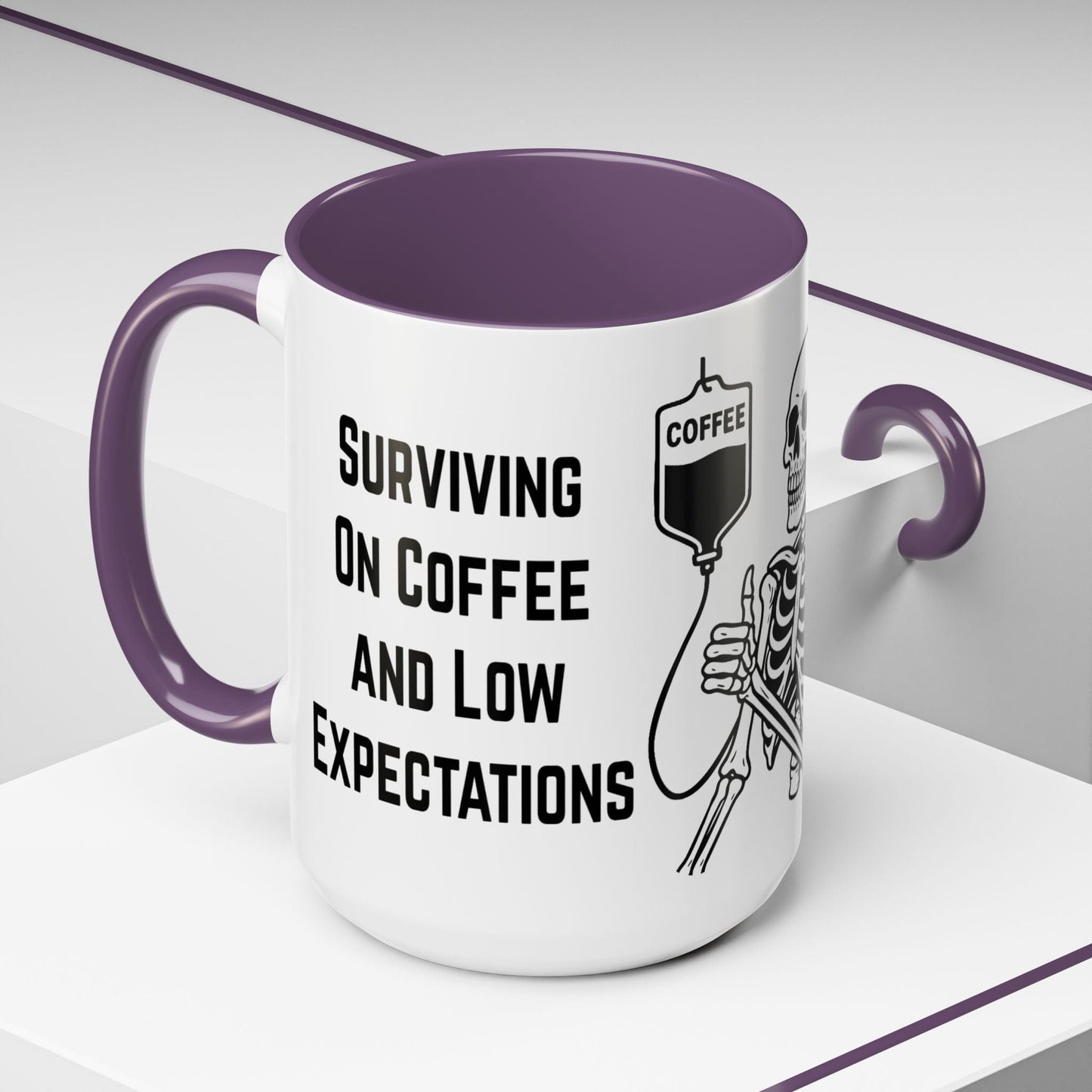 Surviving on Coffee & Low Expectations Mug