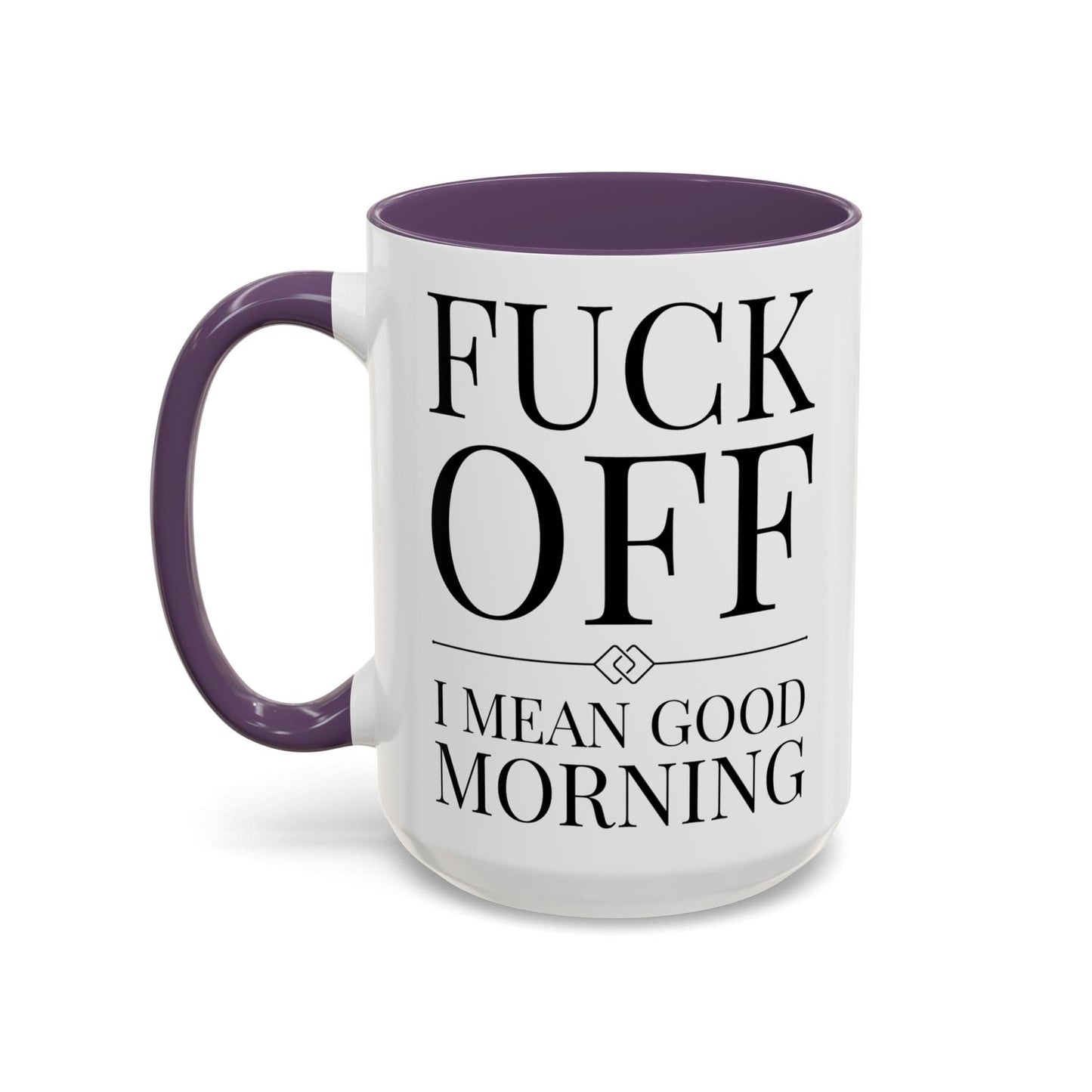 Fuck Off Mug