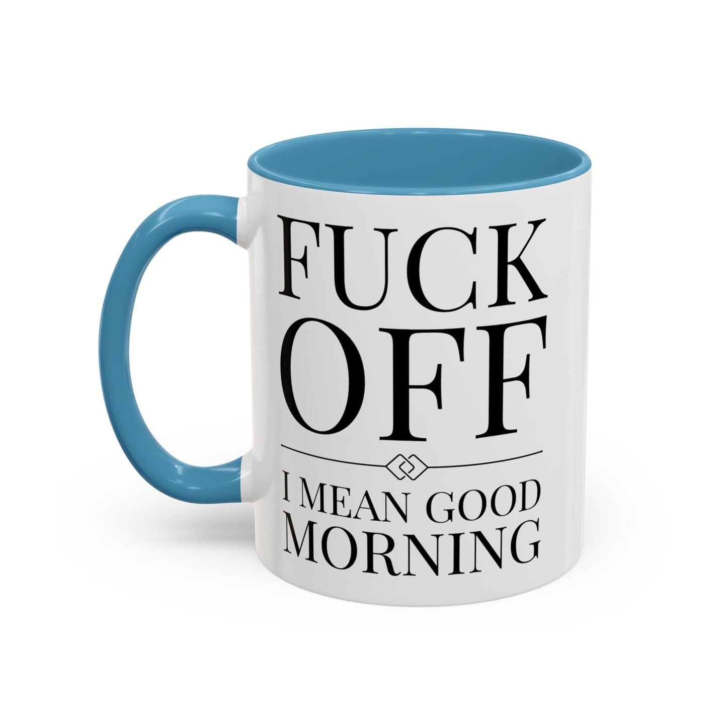 Fuck Off Mug