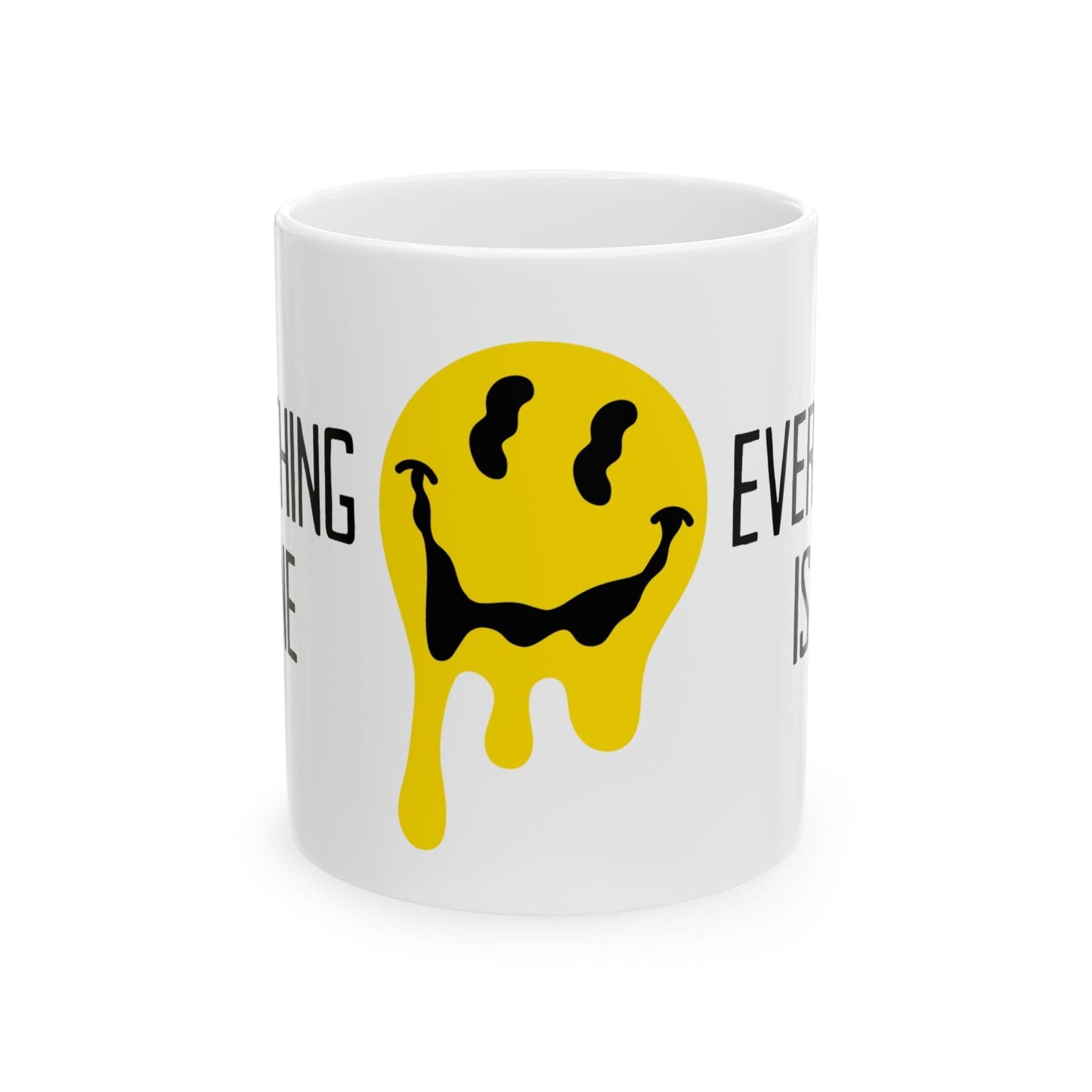 Everything Is Fine Mug