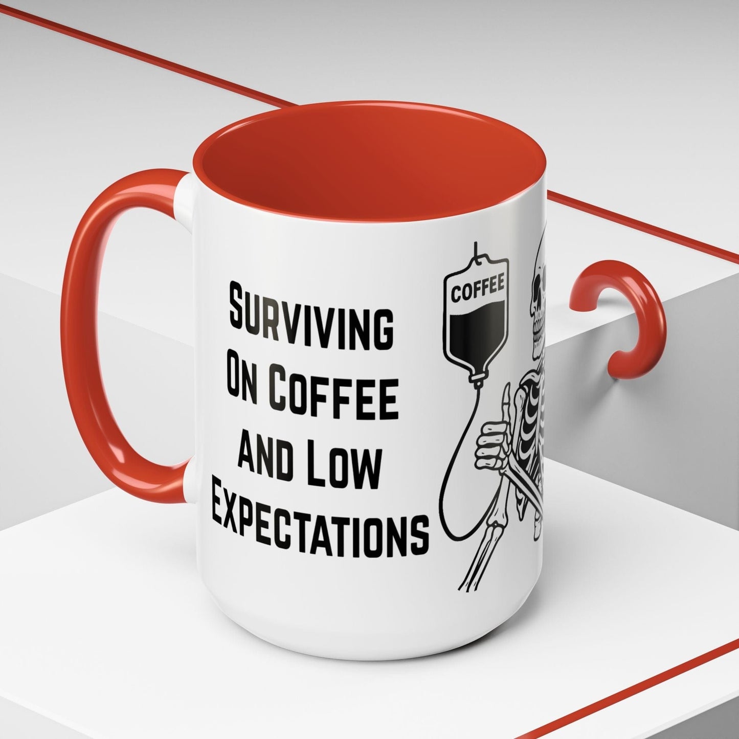 Surviving on Coffee & Low Expectations Mug