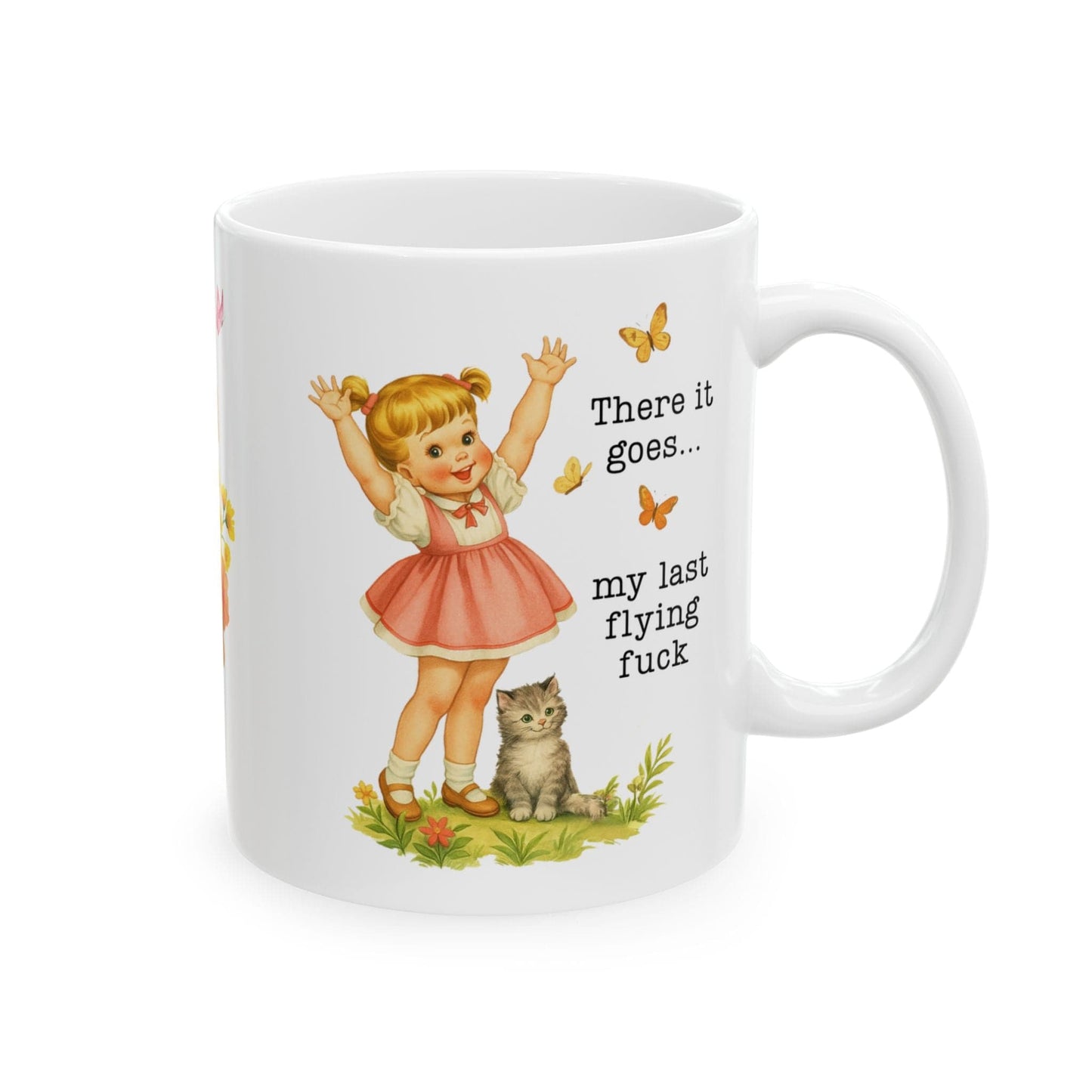 There Goes My Last Flying Fuck Mug