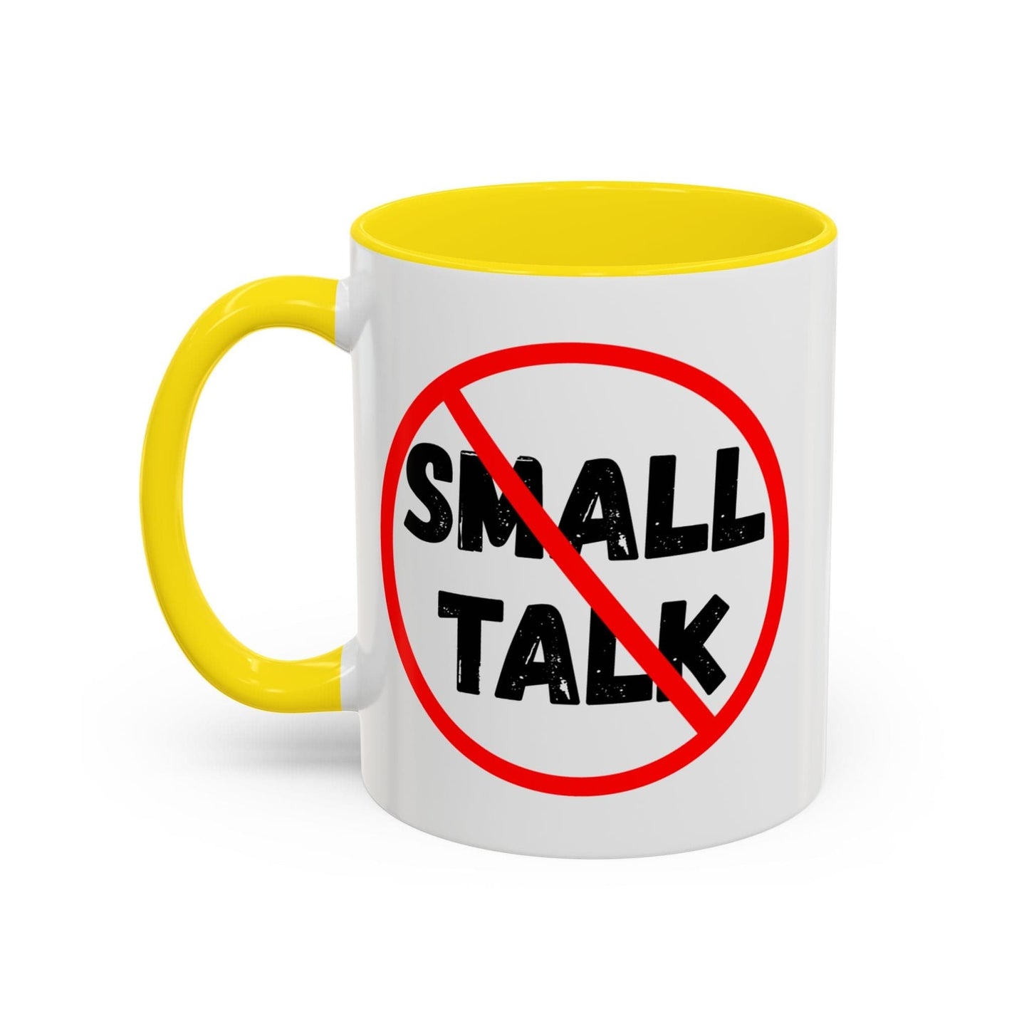 No Small Talk Mug