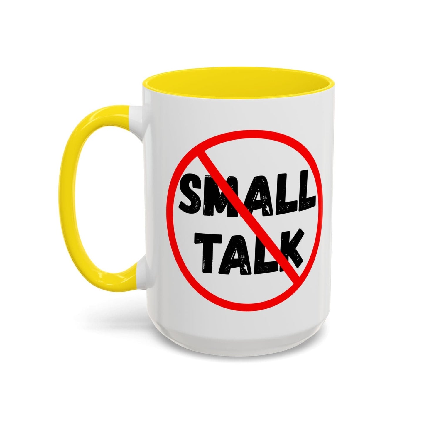 No Small Talk Mug