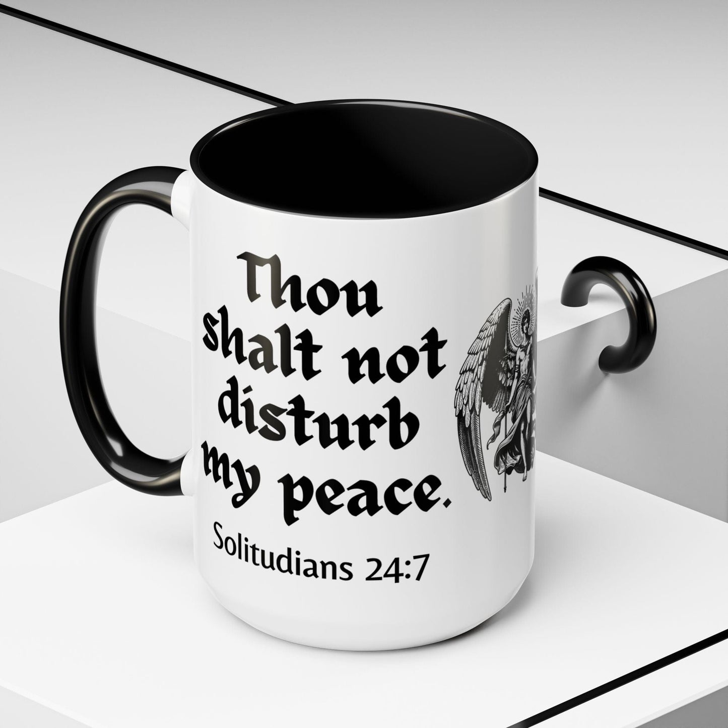 Thou Shalt Not Disturb My Peace Mug