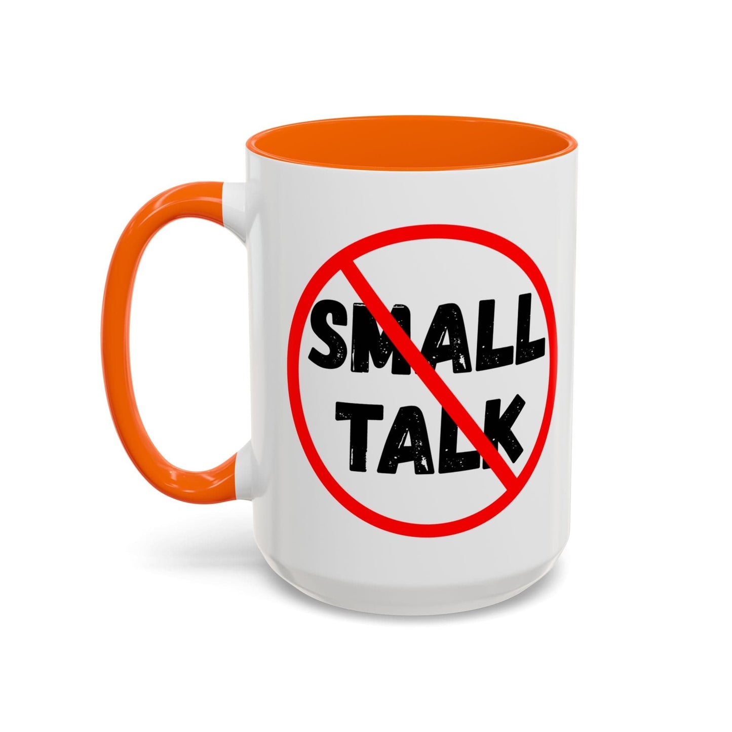 No Small Talk Mug