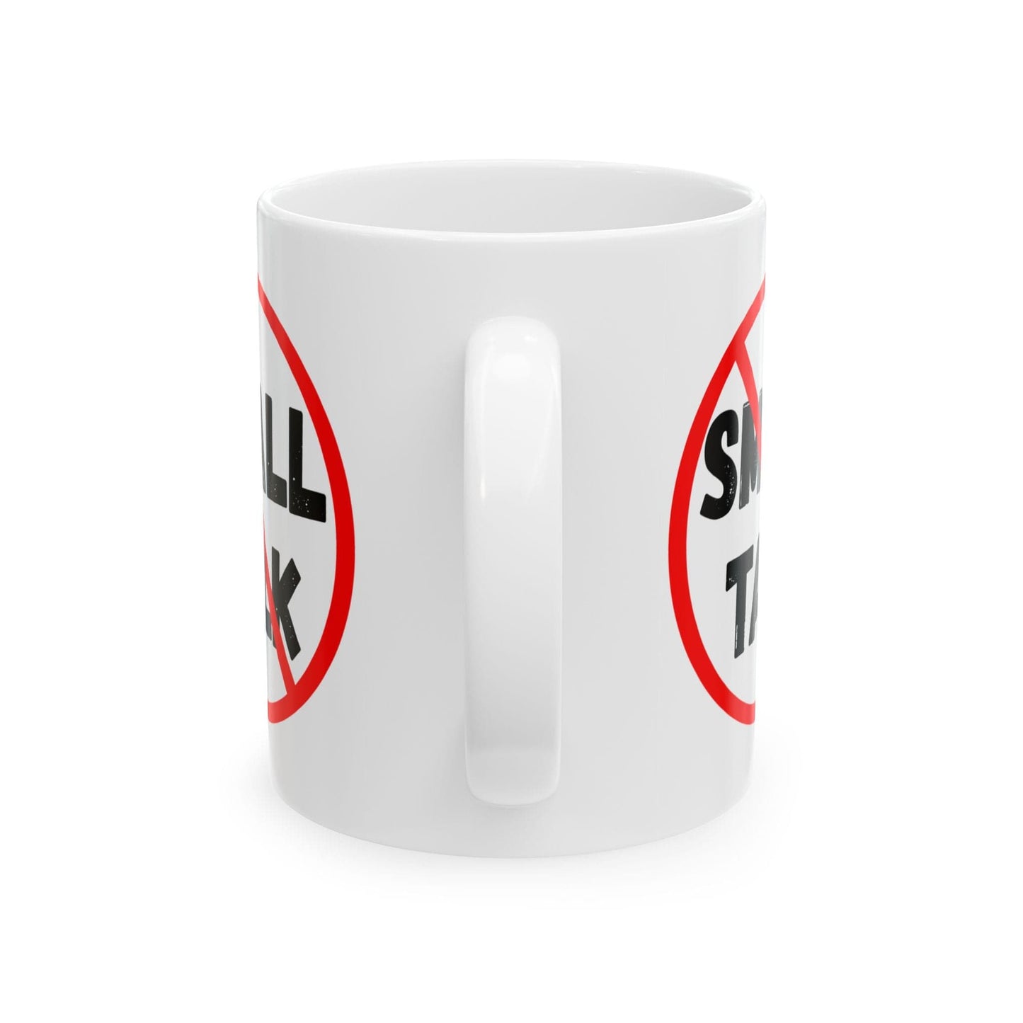 No Small Talk Mug