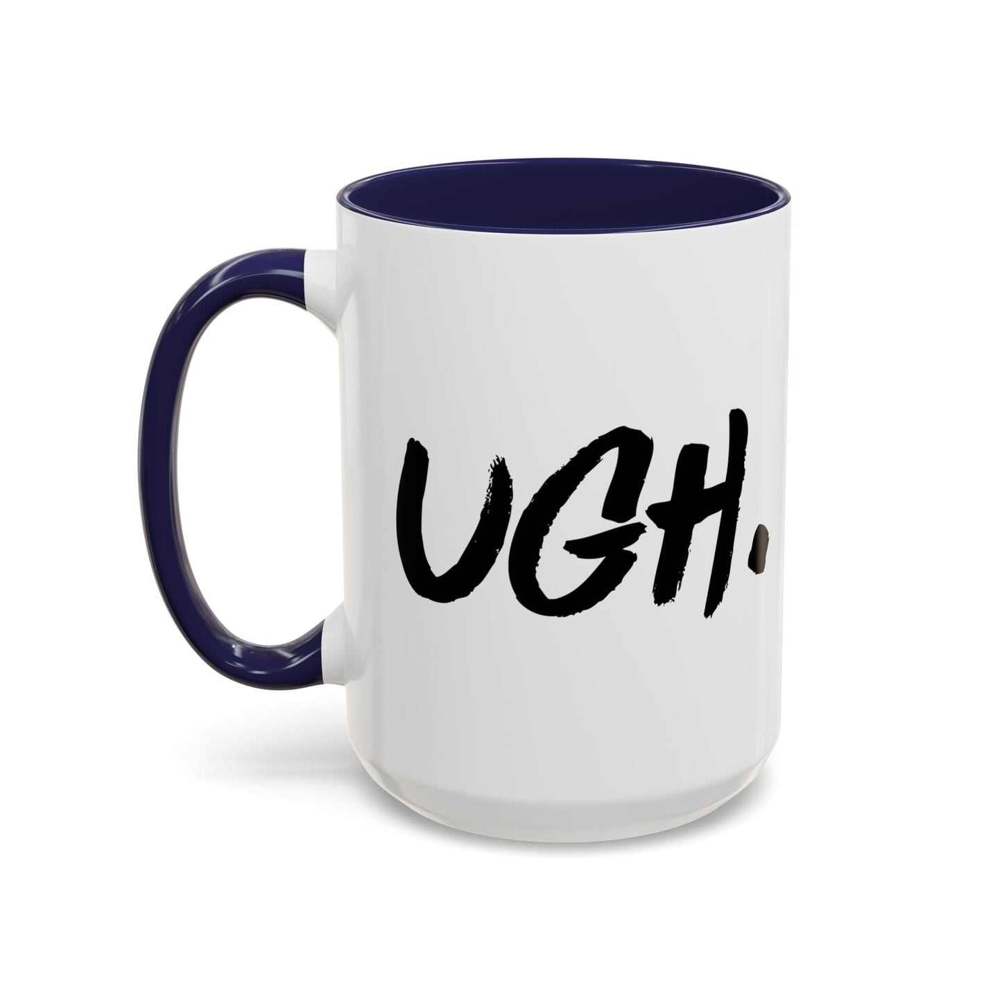 Ugh Mug