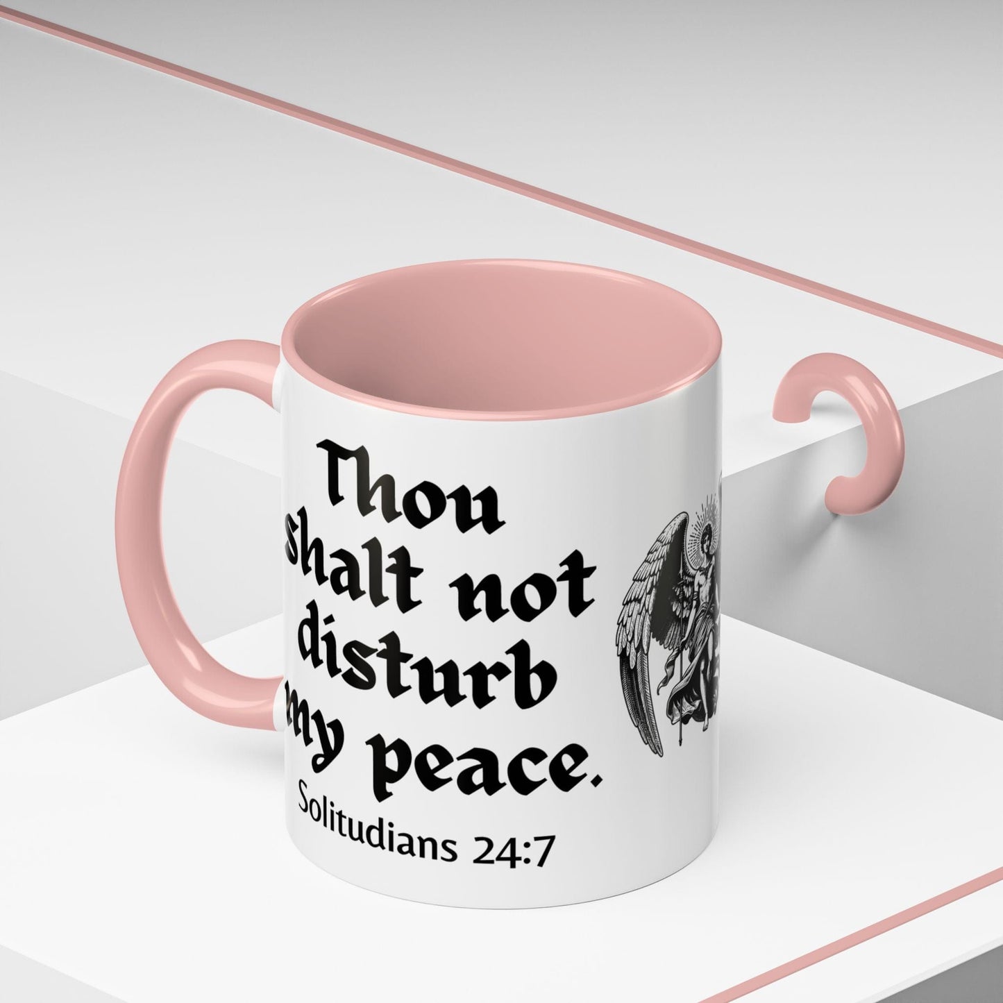 Thou Shalt Not Disturb My Peace Mug