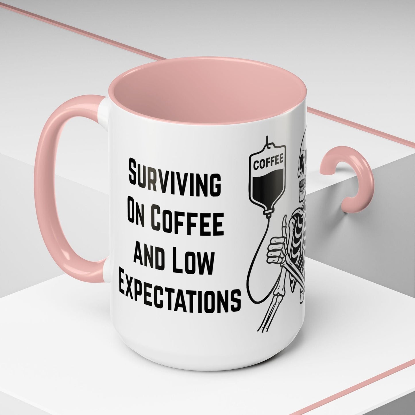 Surviving on Coffee & Low Expectations Mug