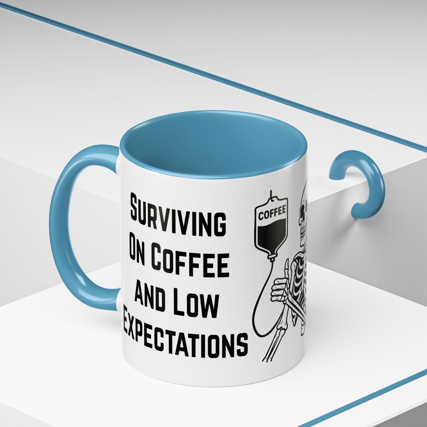 Surviving on Coffee & Low Expectations Mug