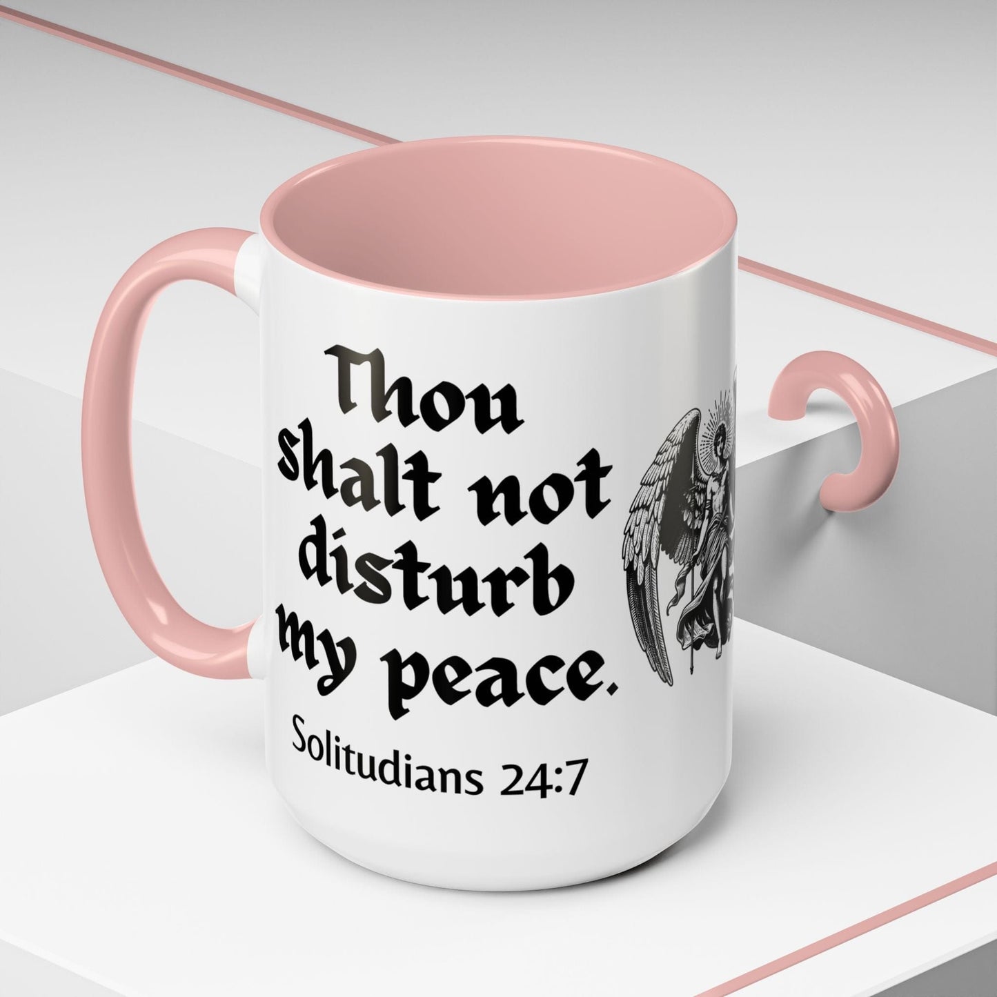 Thou Shalt Not Disturb My Peace Mug
