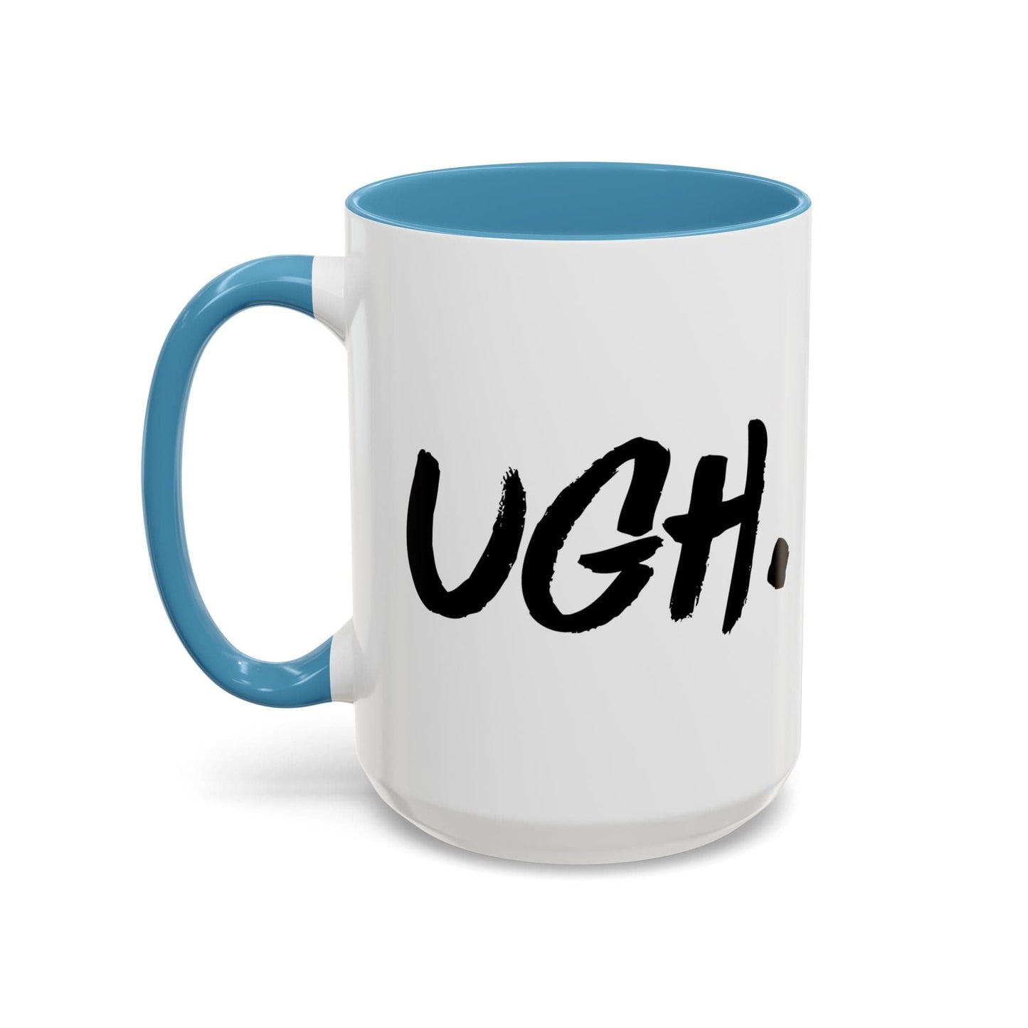 Ugh Mug