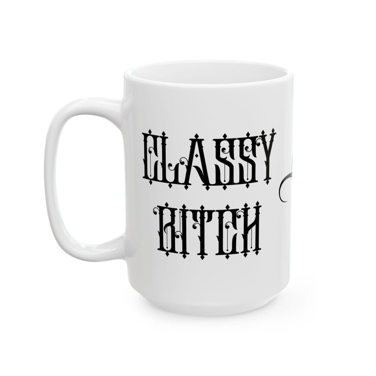 Classy Bitch Mug
