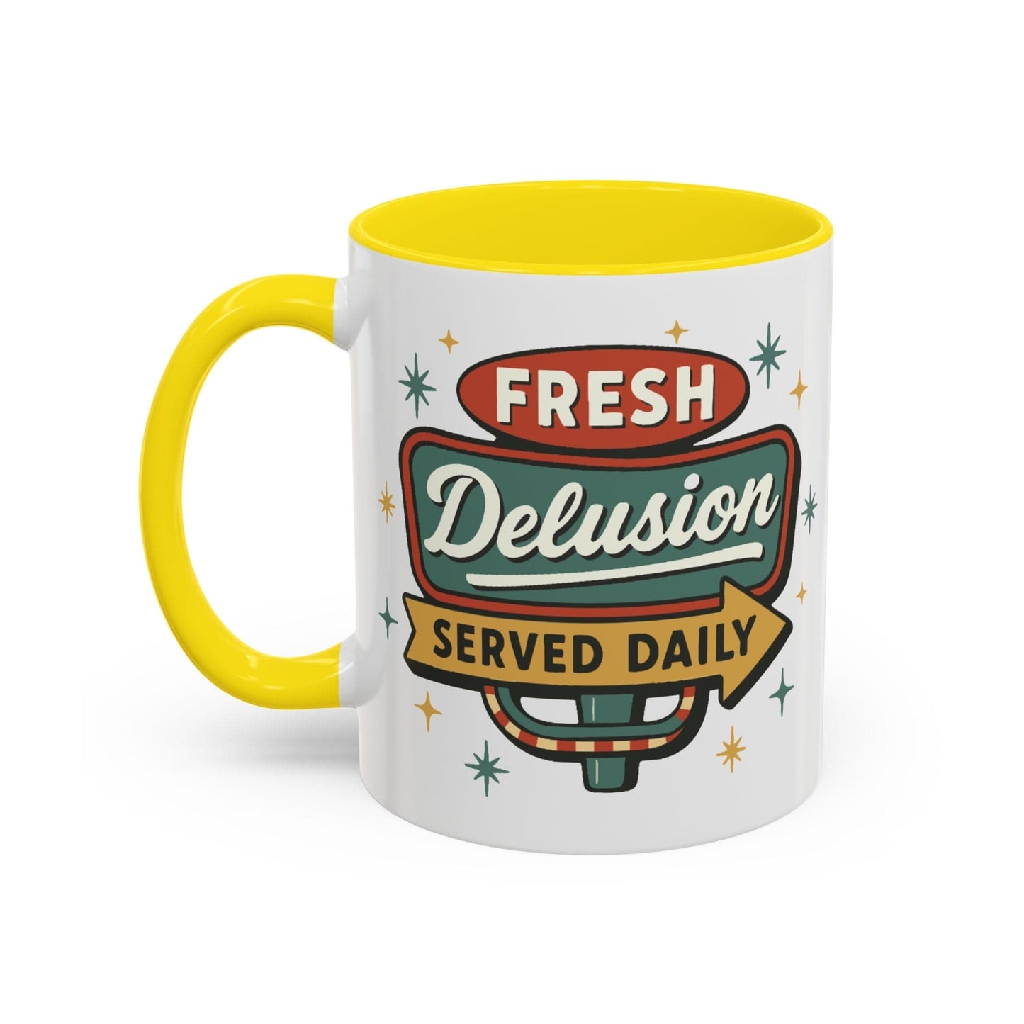 Fresh Delusion Served Daily Mug