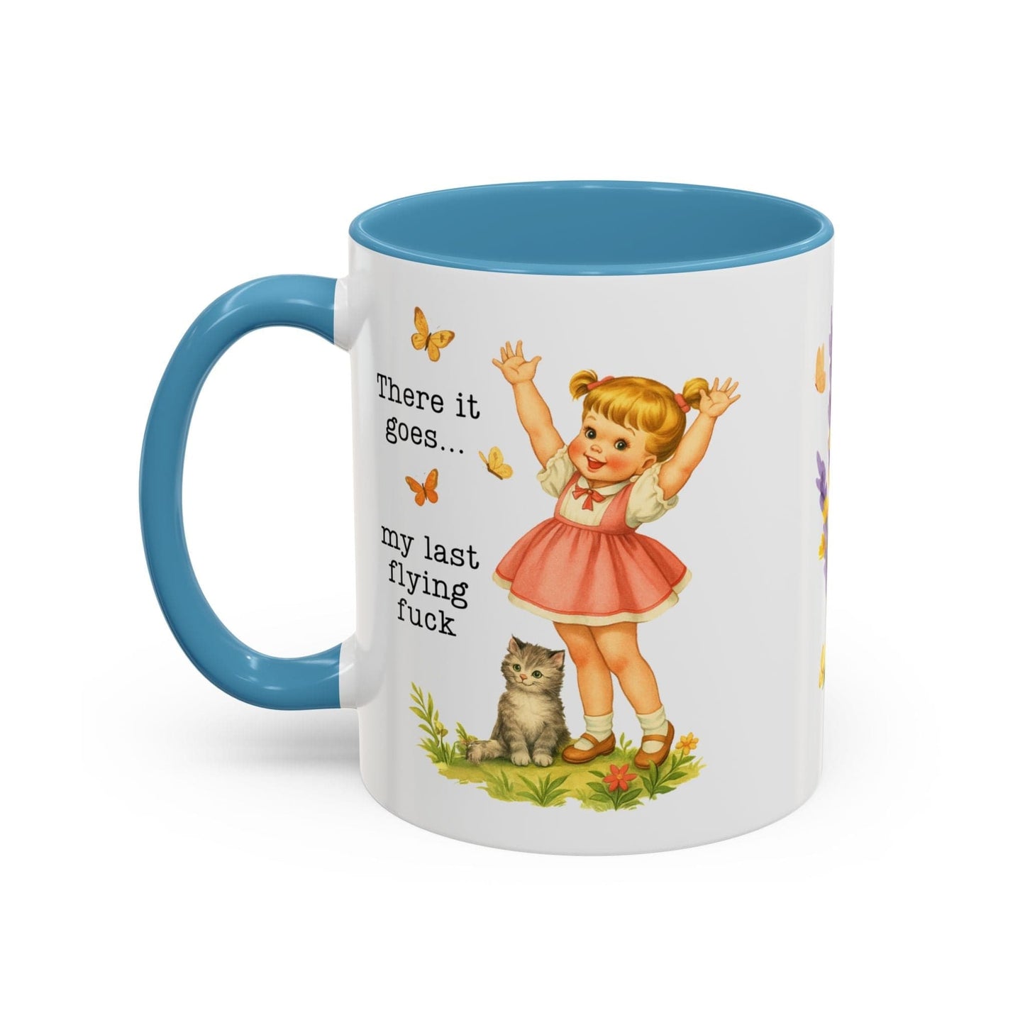 There Goes My Last Flying Fuck Mug