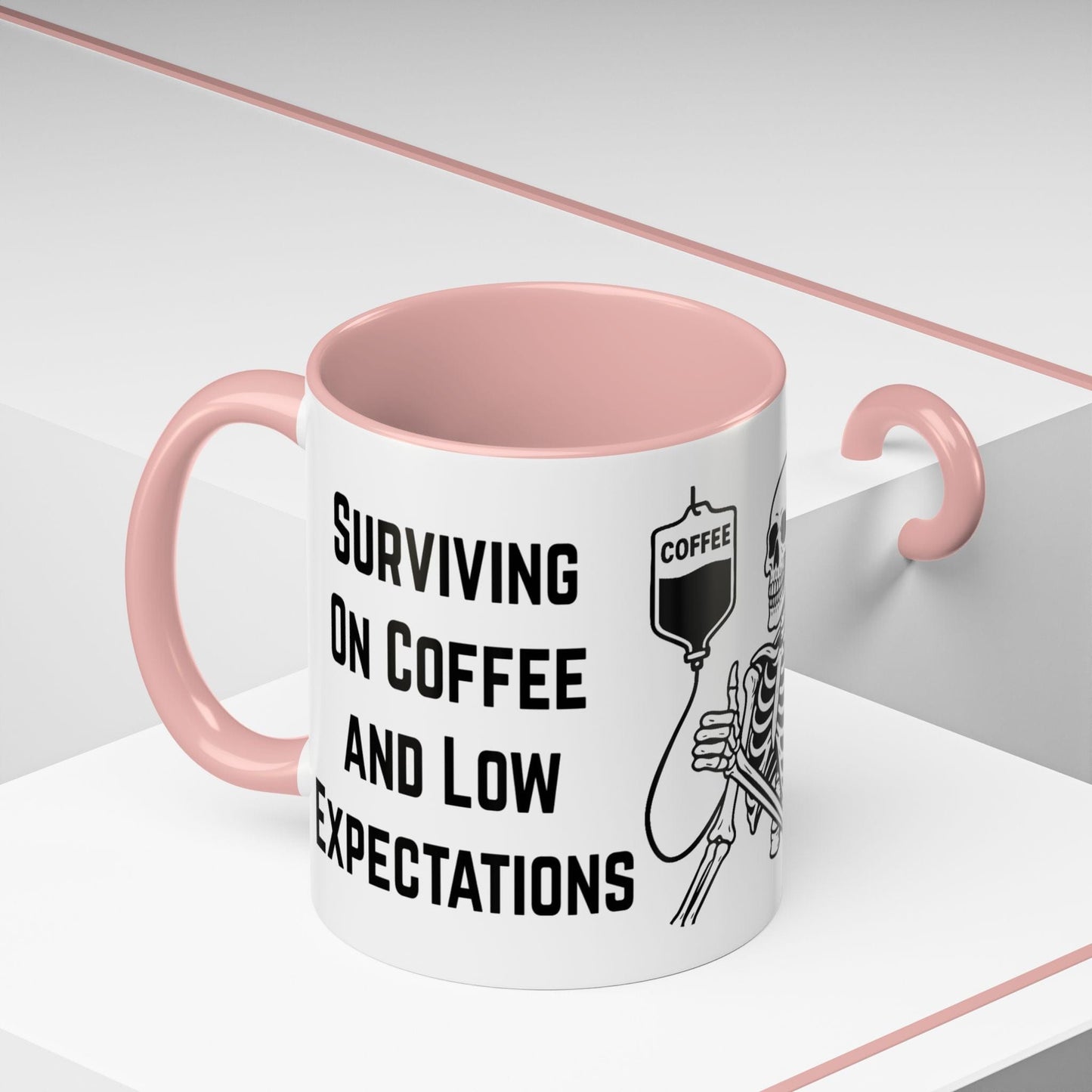 Surviving on Coffee & Low Expectations Mug