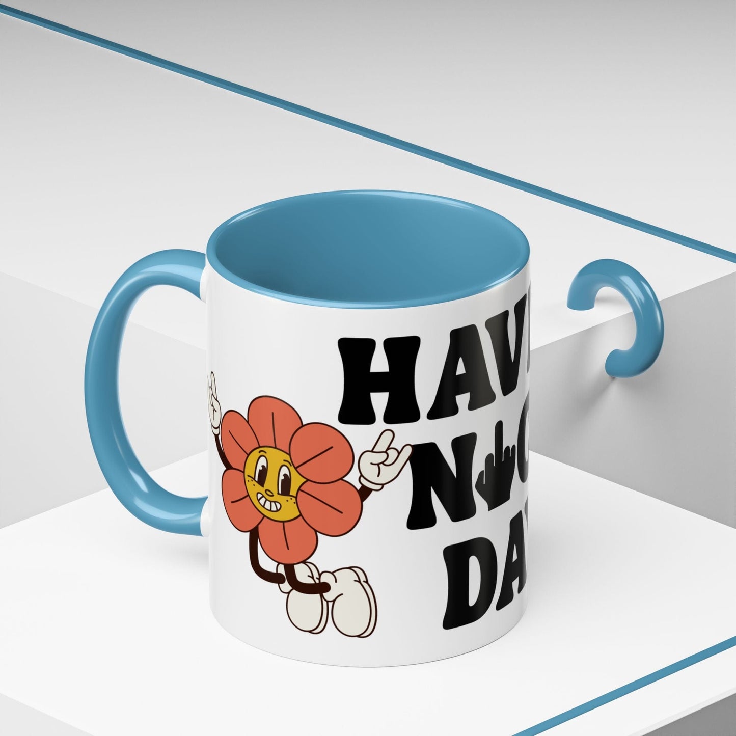 Have A Nice Day Mug