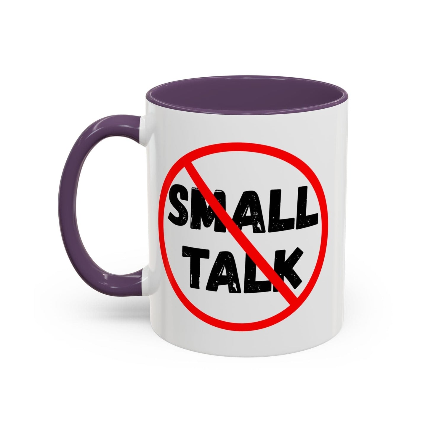 No Small Talk Mug