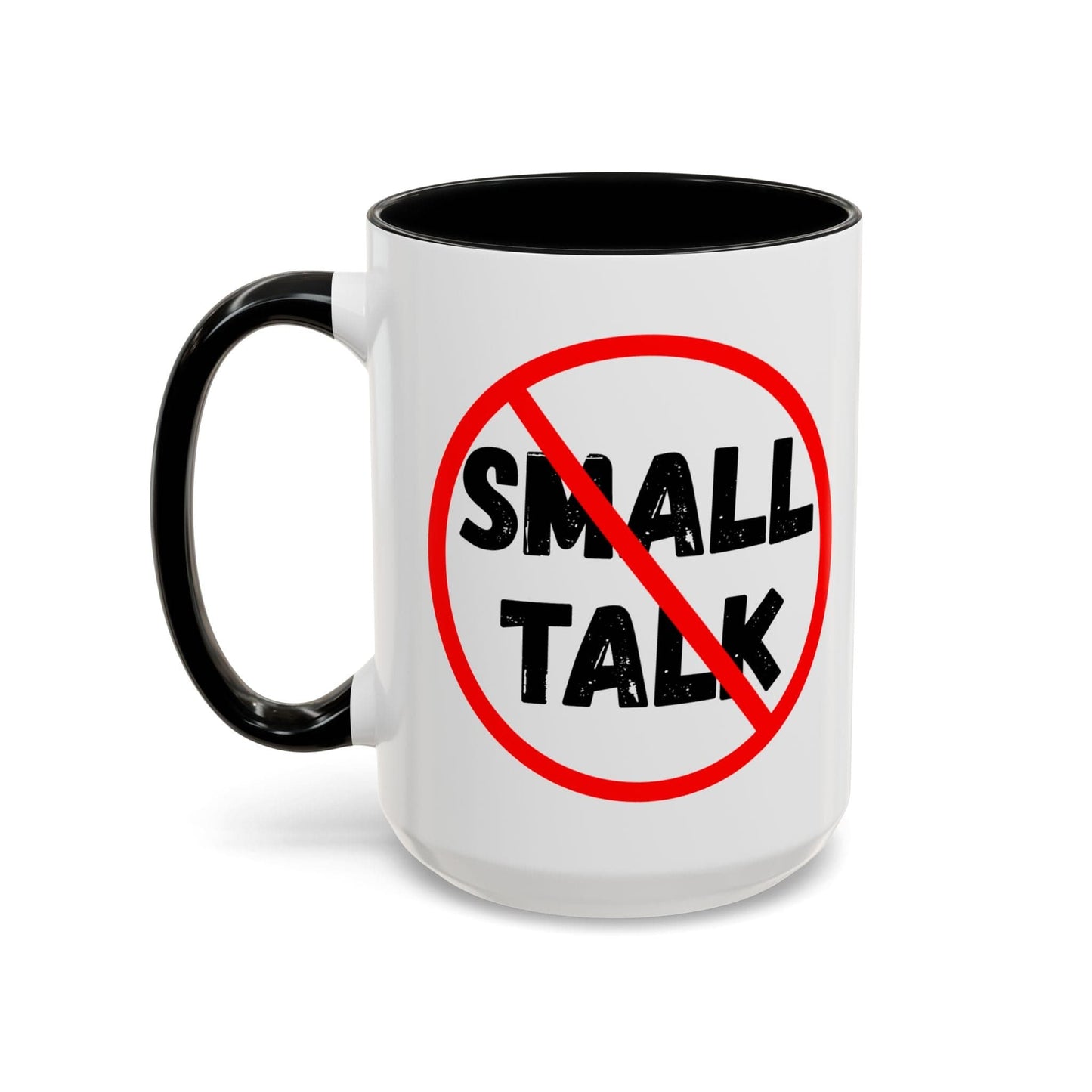 No Small Talk Mug