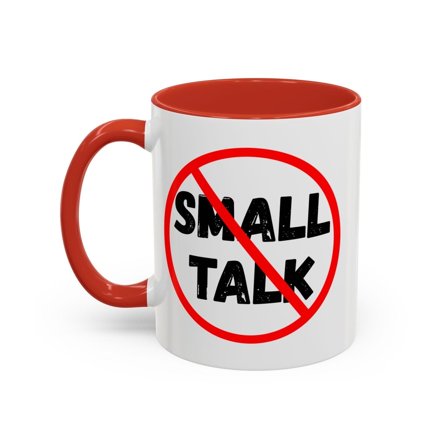No Small Talk Mug