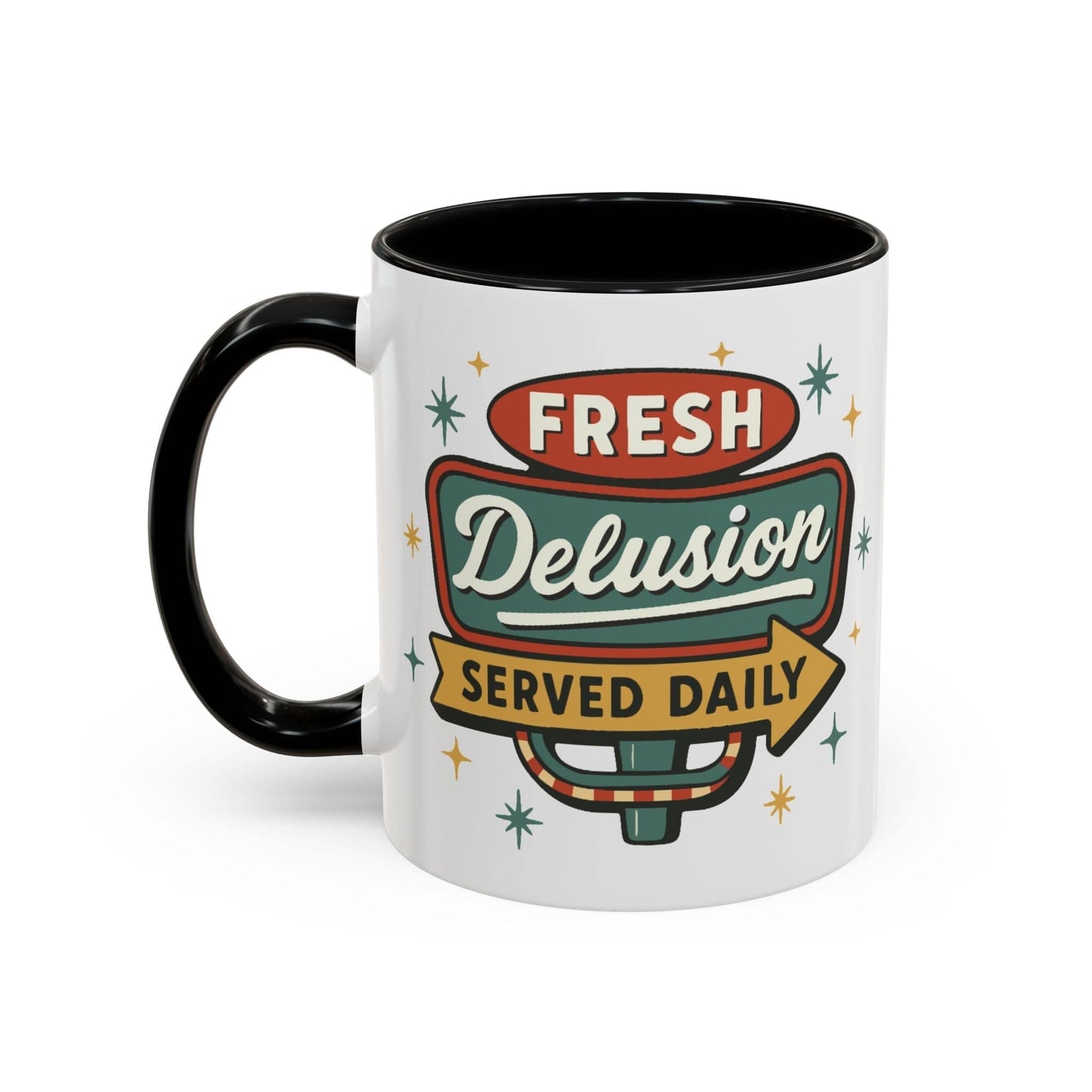 Fresh Delusion Served Daily Mug