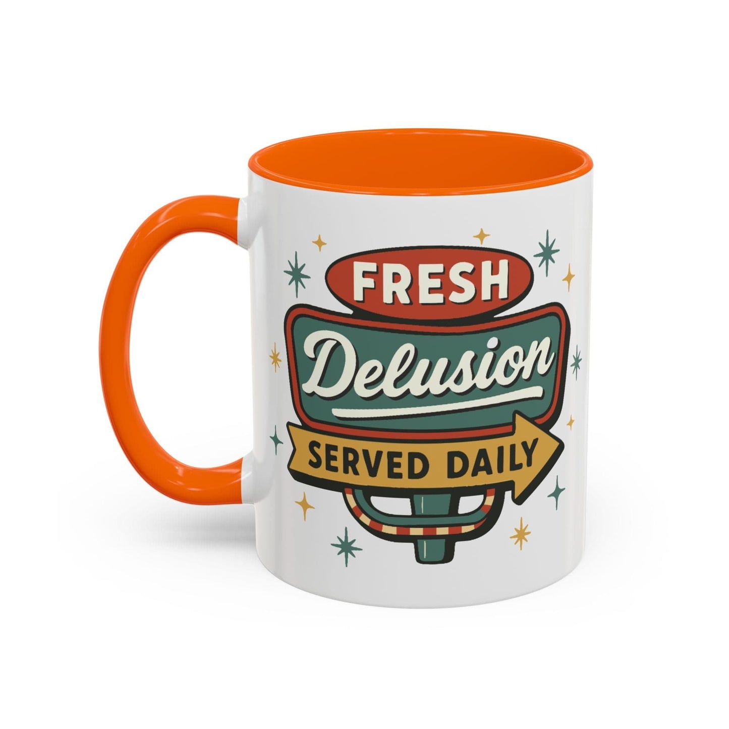 Fresh Delusion Served Daily Mug