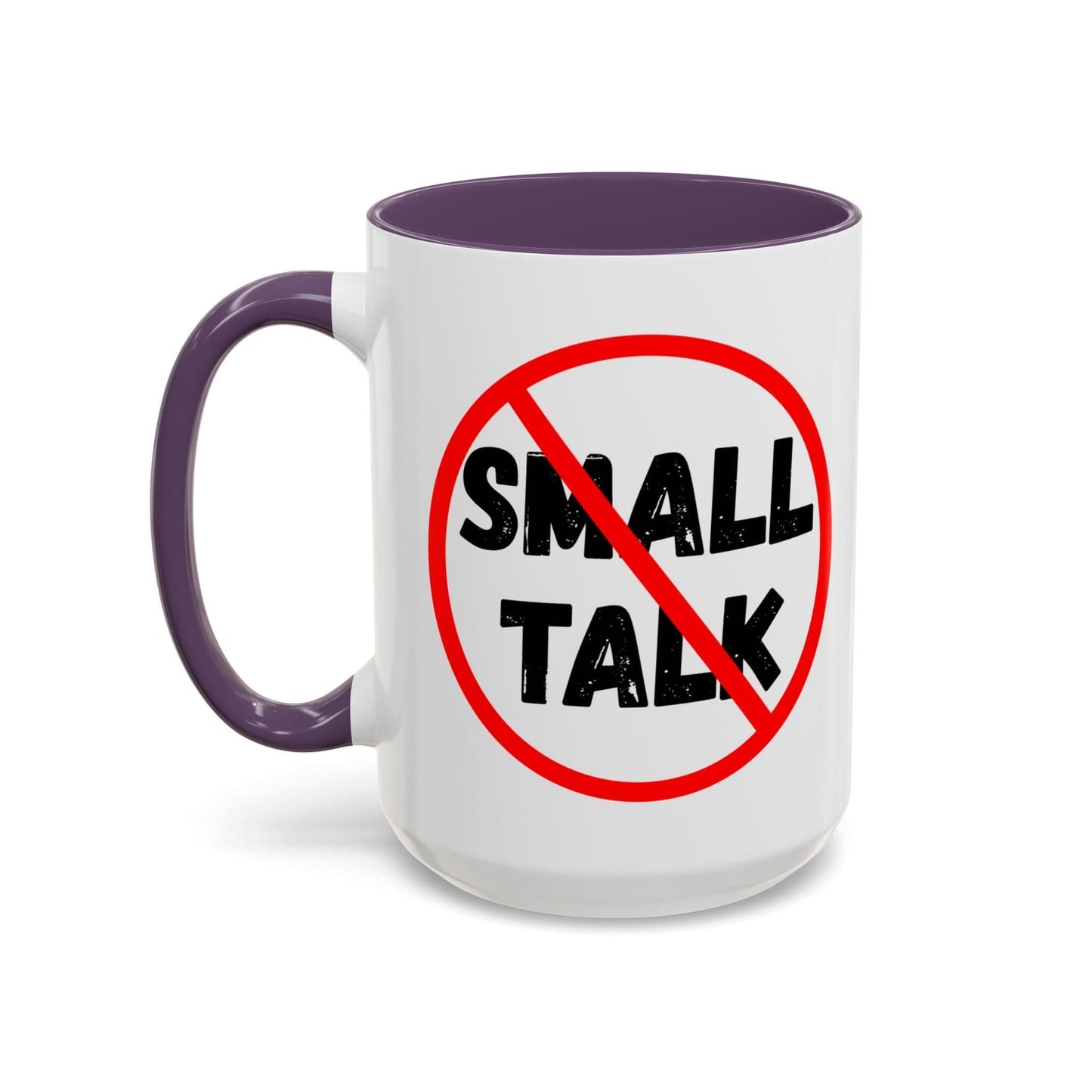 No Small Talk Mug