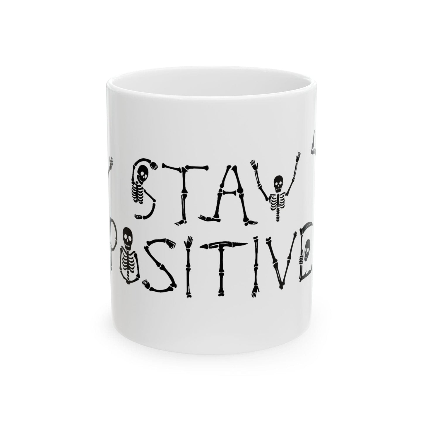 Stay Positive Mug