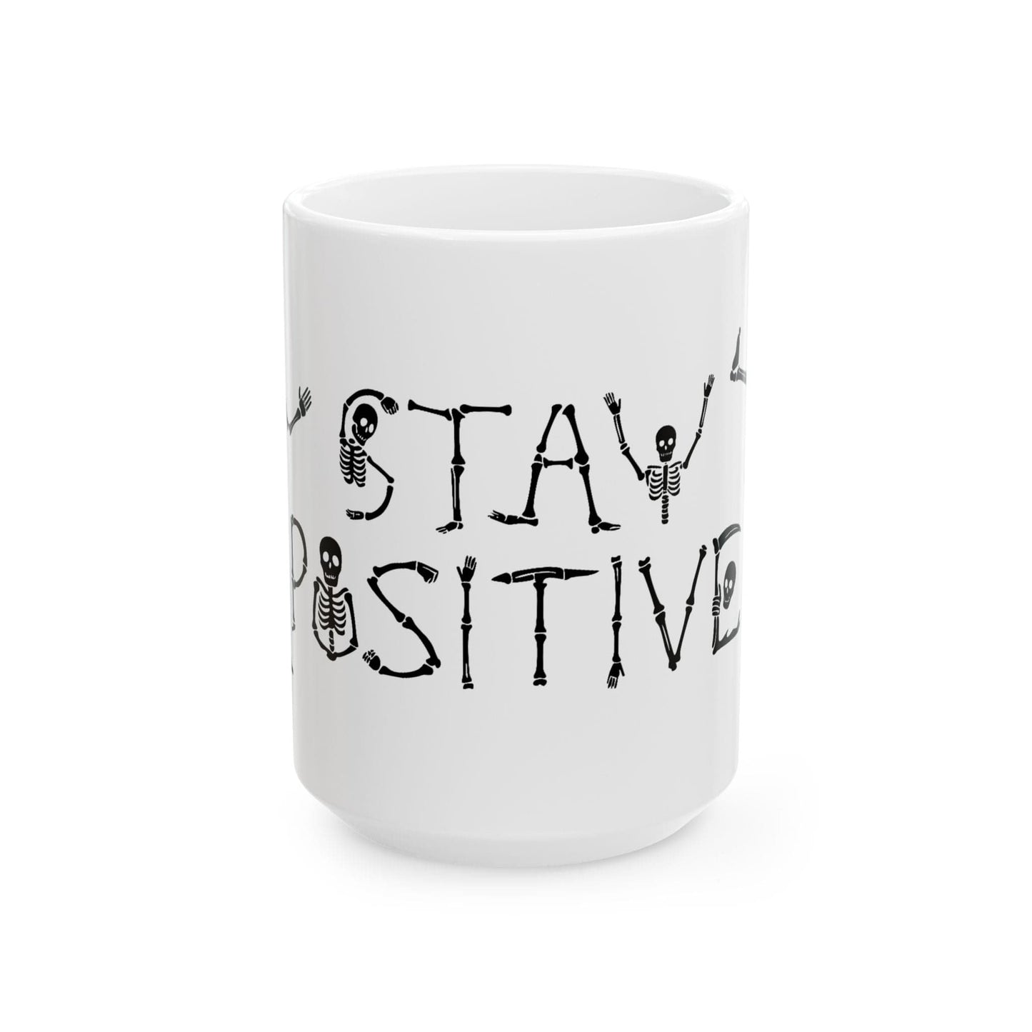 Stay Positive Mug