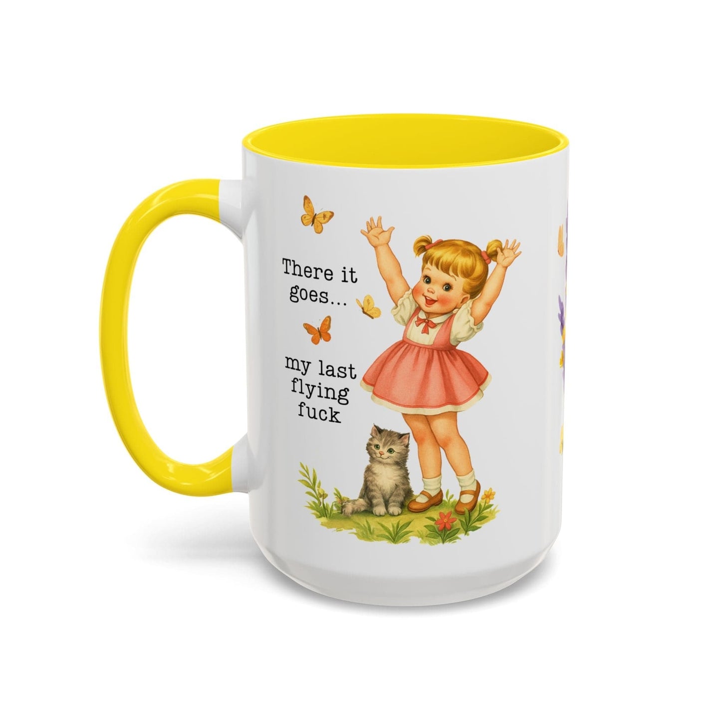 There Goes My Last Flying Fuck Mug