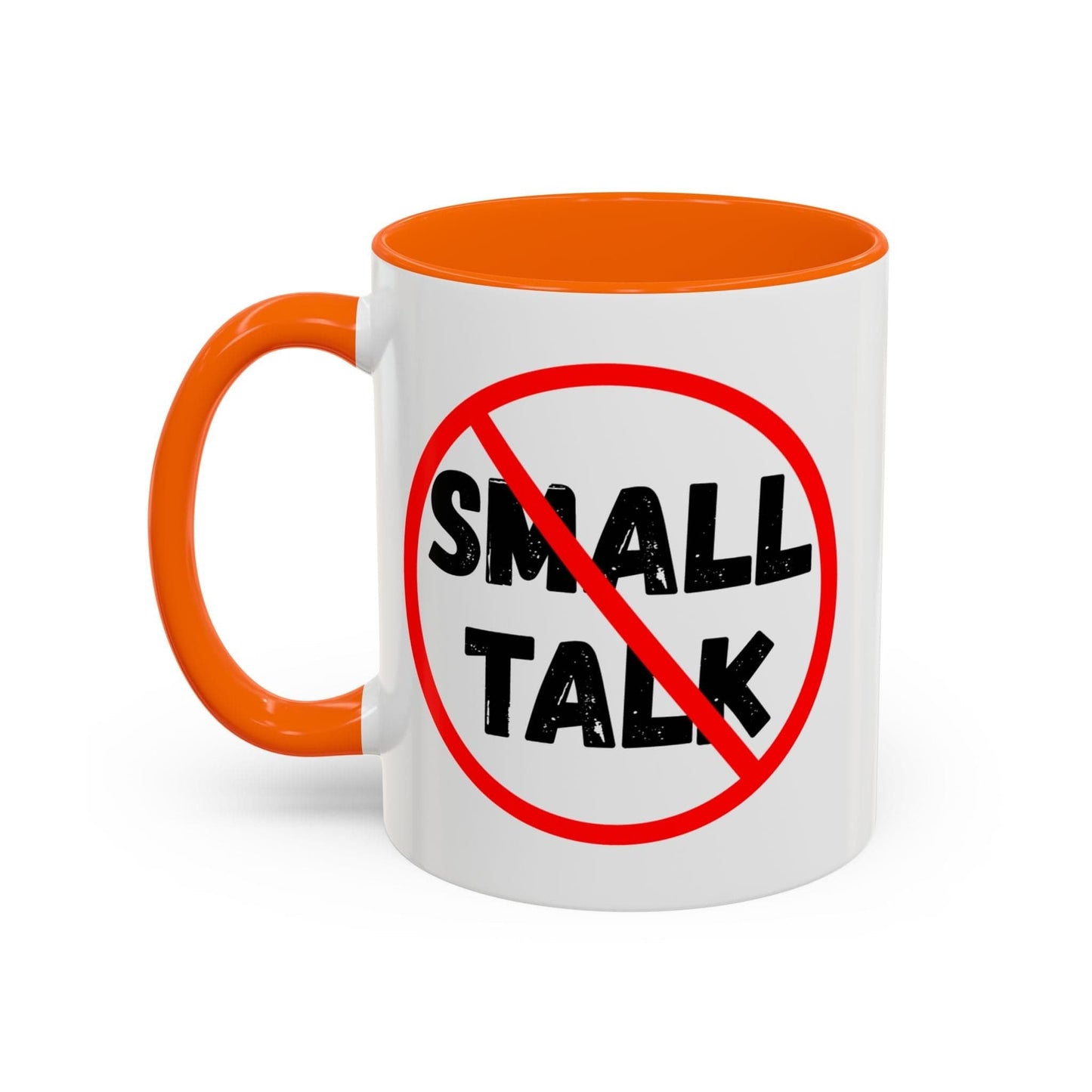 No Small Talk Mug