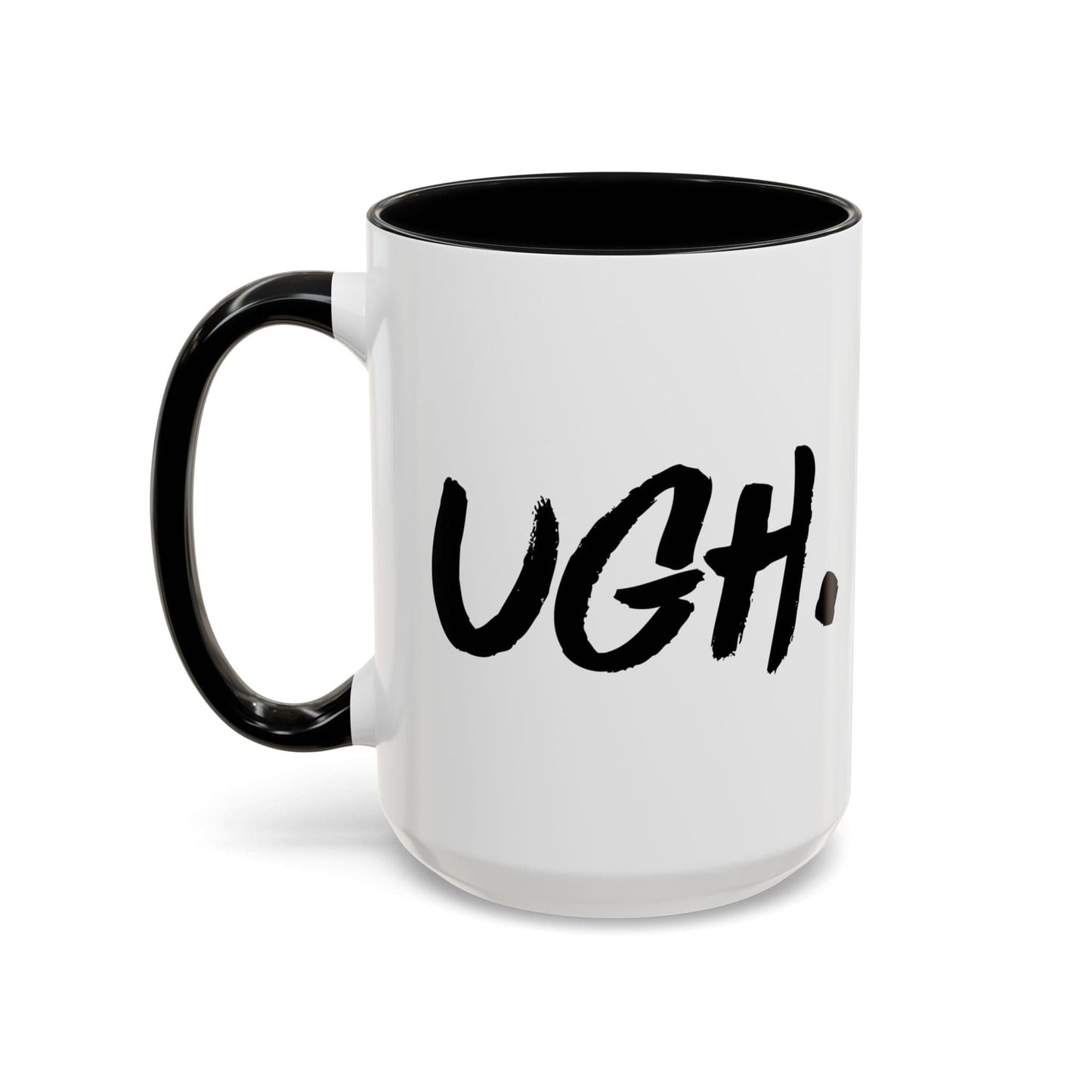 Ugh Mug