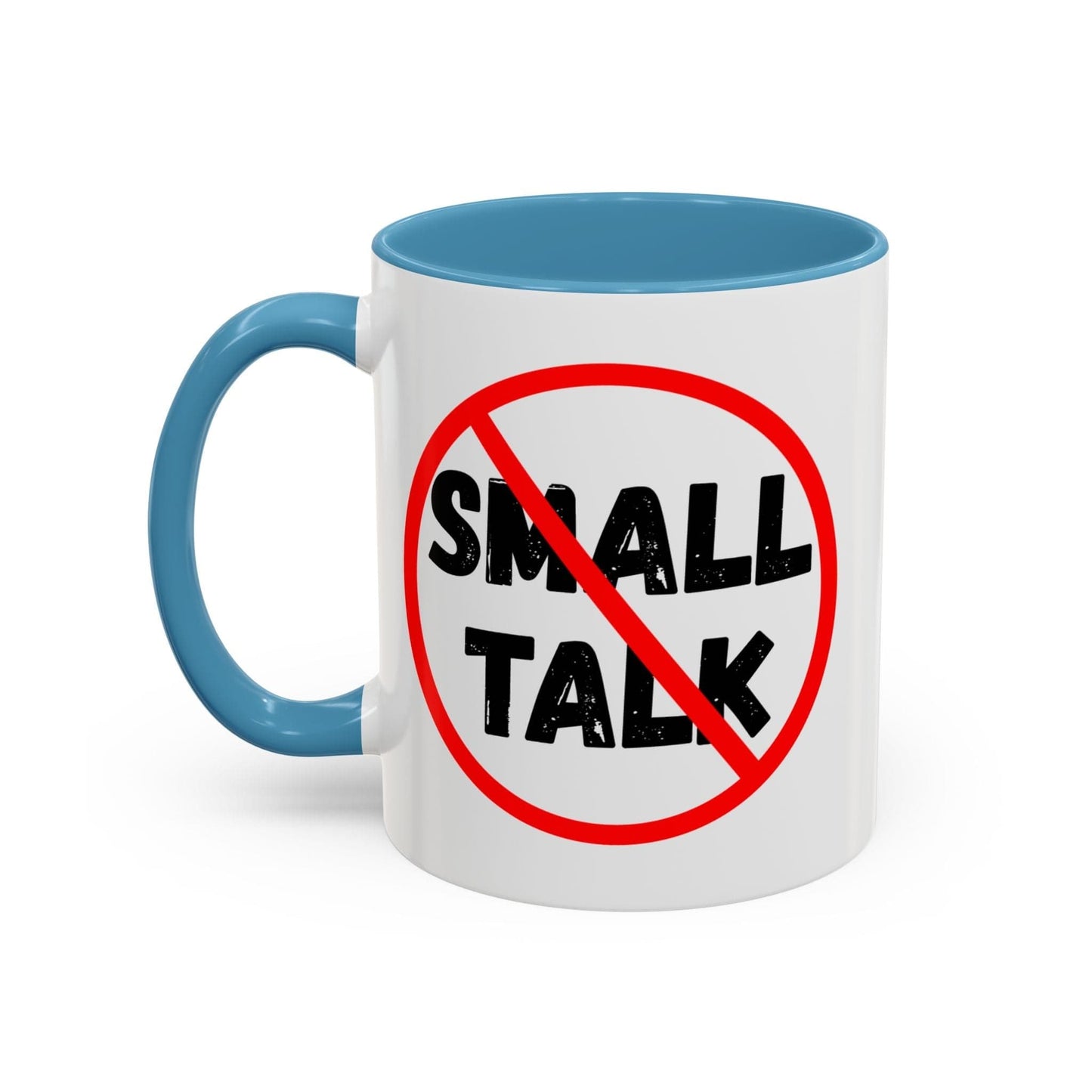 No Small Talk Mug