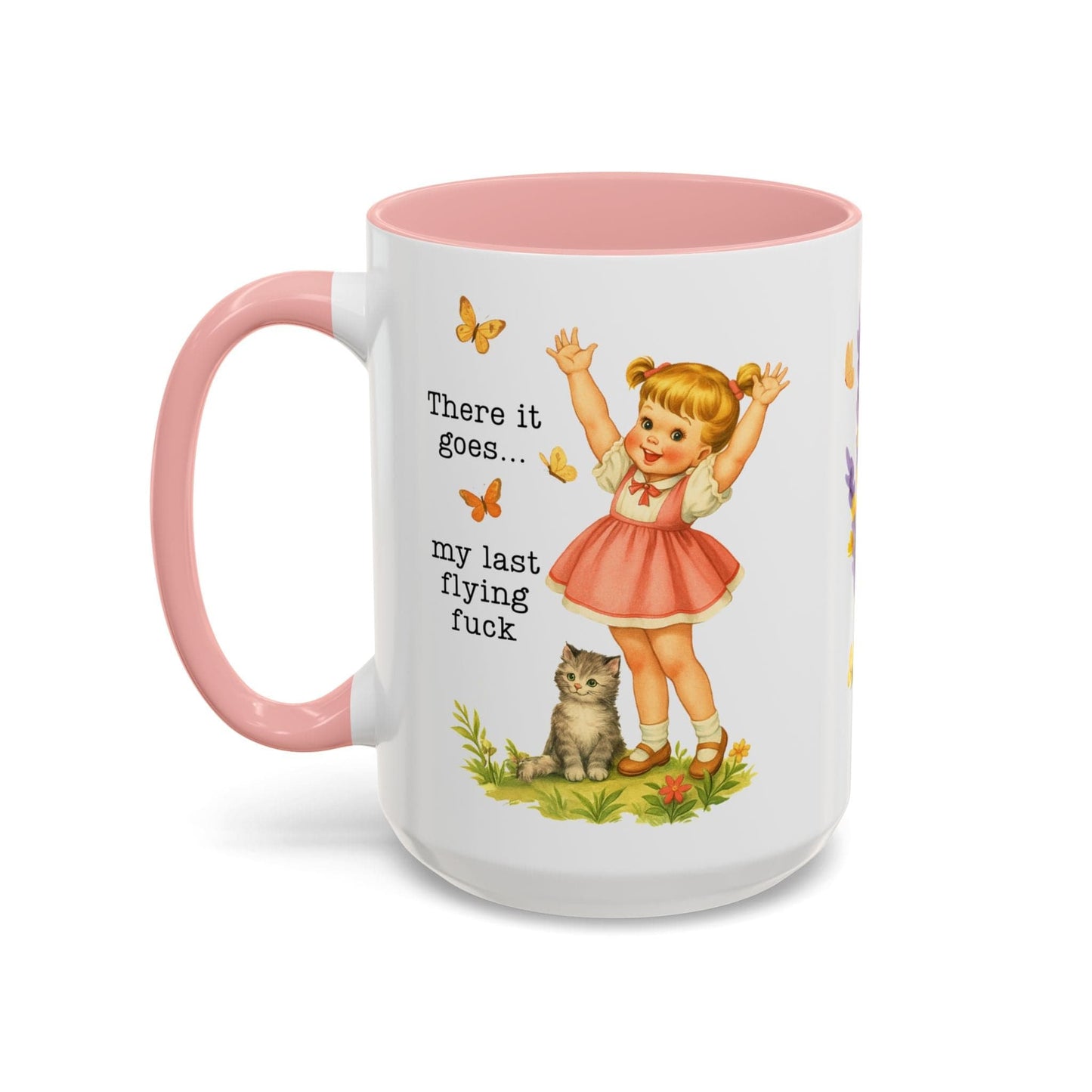 There Goes My Last Flying Fuck Mug