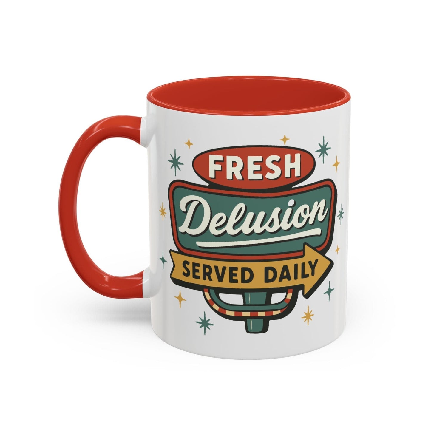 Fresh Delusion Served Daily Mug
