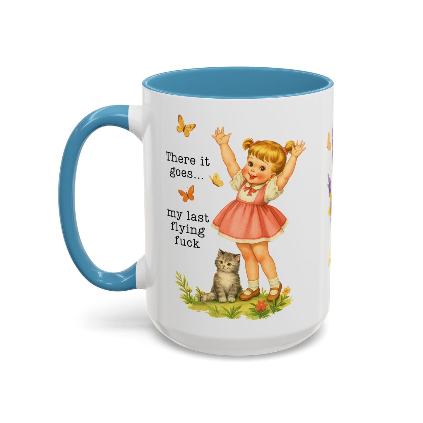 There Goes My Last Flying Fuck Mug