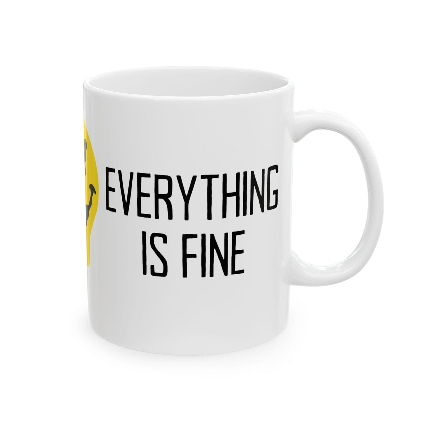 Everything Is Fine Mug
