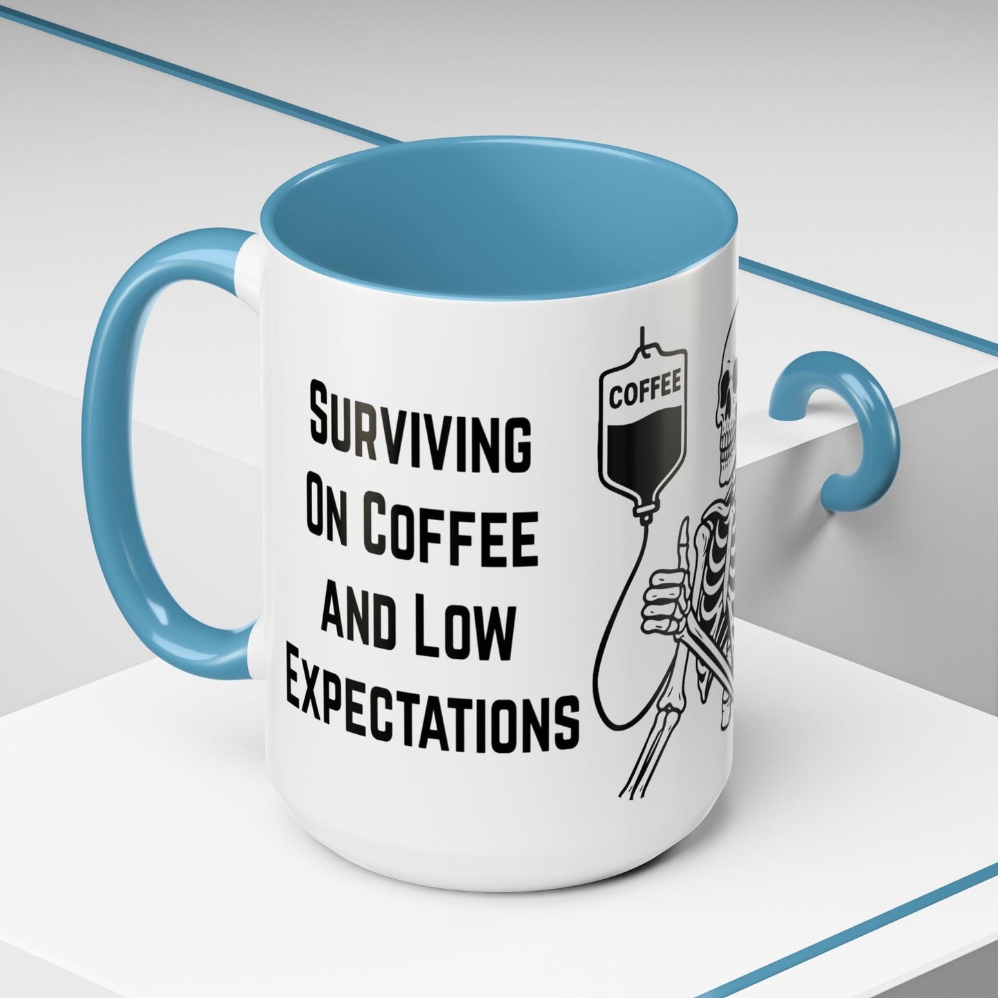 Surviving on Coffee & Low Expectations Mug