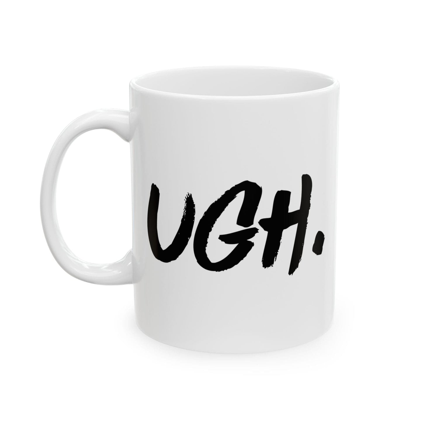 Ugh Mug
