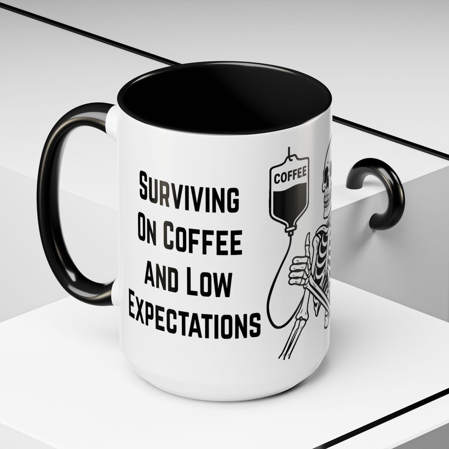 Surviving on Coffee & Low Expectations Mug