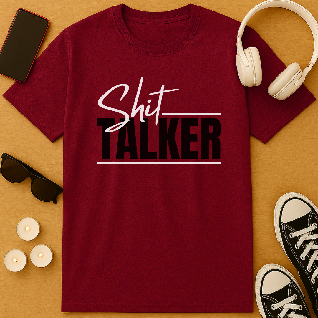 Shit Talker T-Shirt