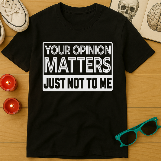 Not To Me T-Shirt