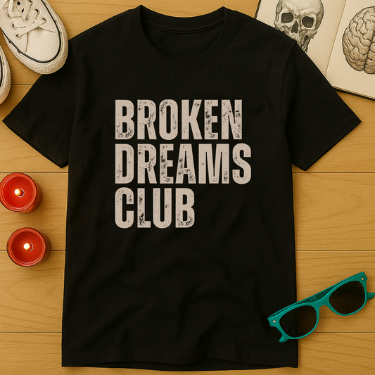 Broken Dreams Club T-Shirt